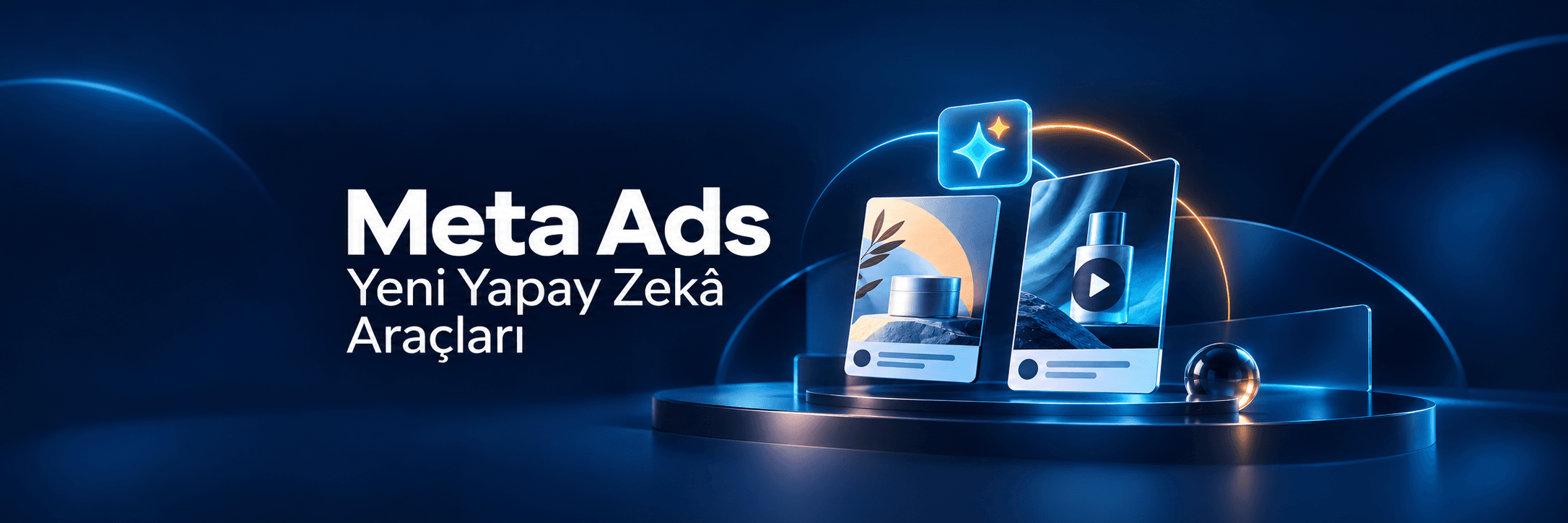Meta Ads yapay zekâ araçlarını temsil eden, yatay düzende reklam kartları ve video tasarımları.